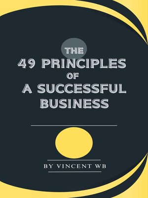 cover image of The 49 Principles of a Successful Business
